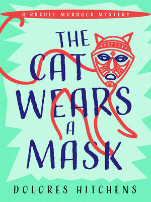 cover image of The Cat Wears a Mask